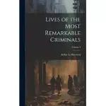 LIVES OF THE MOST REMARKABLE CRIMINALS; VOLUME 3