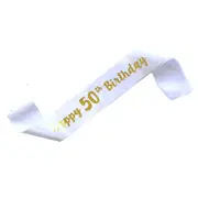 White 'Happy 50th Birthday' Party Sash