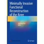 MINIMALLY INVASIVE FUNCTIONAL RECONSTRUCTION OF THE KNEE