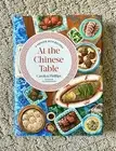 At the Chinese Table: A Memoir with Recipes by Carolyn Phillips