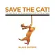 Save the Cat!: The Last Book on Screenwriting That You’ll Ever Need