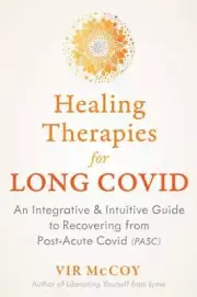"NEW" Healing Therapies for Long Covid by VIR McCOY (2023) PAPERBACK