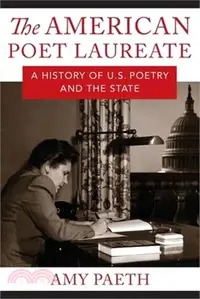 在飛比找三民網路書店優惠-The American Poet Laureate: A 