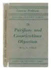 FIELD, GUY CROMWELL (1887-1955) Pacifism and conscientious objection / by G. C.