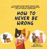 在飛比找博客來優惠-How to Never Be Wrong: A Child