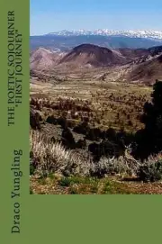 The Poetic Sojourner First Journey by Draco Yungling (English) Paperback Book