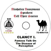 Alcoholics Anonymous AA Speaker CD - Clancy I. A Disease of Perception