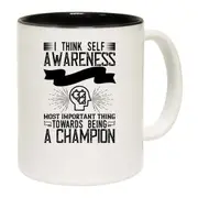 I Think Self Awareness Is Probably The Most Important Thing Autism Mug Cup
