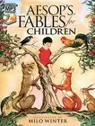 Aesop's Fables for Children by Winter, Milo -Paperback