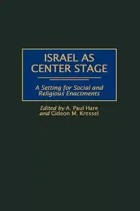 在飛比找博客來優惠-Israel As Center Stage: A Sett