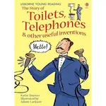 STORY OF TOILETS, TELEPHONES & OTHER USEFUL INVENTIONS 英文童書