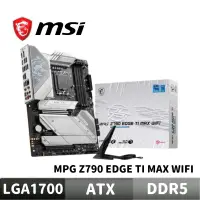 在飛比找蝦皮商城優惠-MSI 微星 MPG Z790 EDGE TI MAX WI