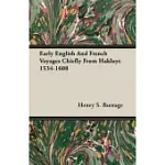 EARLY ENGLISH AND FRENCH VOYAGES CHIEFLY FROM HAKLUYT 1534-1608