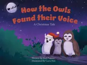 How The Owls Found Their Voice