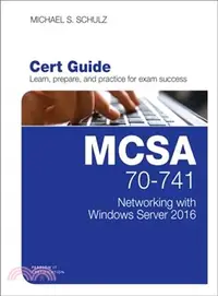 在飛比找三民網路書店優惠-MCSA 70-741 Cert Guide