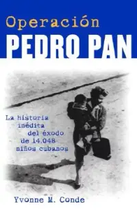 在飛比找博客來優惠-Operacion Pedro Pan: LA Histor