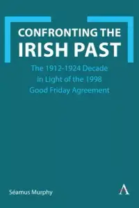 在飛比找博客來優惠-Confronting the Irish Past: Th