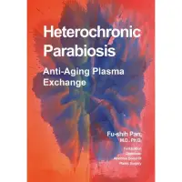 在飛比找momo購物網優惠-Heterochronic Parabiosis: Anti