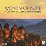 Women of Note: A Century of Australian Composers