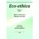 Ethics and Justice / Ethique Et Justice