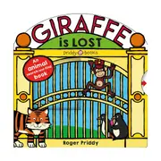 Giraffe Is Lost by Roger Priddy - Book