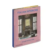 Phaidon Italian Interiors: Rooms with a View Book