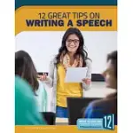 12 GREAT TIPS ON WRITING A SPEECH