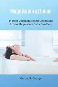 在飛比找博客來優惠-Magnesium at Home: 25 Most Com