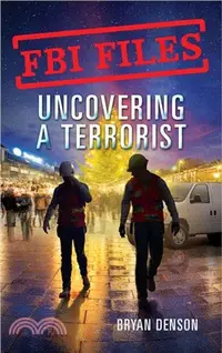 在飛比找三民網路書店優惠-Uncovering a Terrorist: Agent 