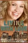 Living with Love by Clarissa Carlyle (English) Paperback Book