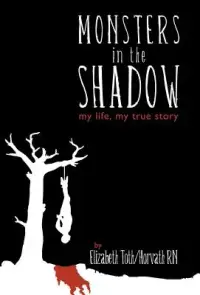 在飛比找博客來優惠-Monsters in the Shadow: My Lif