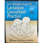 CORE CURRICULUM FOR LACTATION CONSULTANT PRACTICE 3/E MANNEL