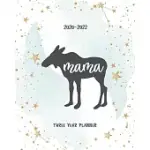 MAMA: MOOSE FAMILY AGENDA SCHEDULE ORGANISER 36 MONTHS CALENDAR 2020-2022 DAILY PLANNER LOGBOOK & JOURNAL 3 YEAR APPOINTMENT