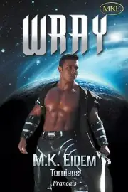 Wray by M.K. Eidem (French) Paperback Book