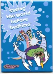 The Powerpuff Girls Animated Series Saving the World Refrigerator Magnet UNUSED