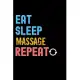 Eat, Sleep, Massage, Repeat Notebook - Massage Funny Gift: Lined Notebook / Journal Gift, 120 Pages, 6x9, Soft Cover, Matte Finish