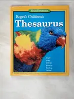 【書寶二手書T9／字典_E8O】ROGET’S CHILDREN’S THESAURUS_NOT AVAILABLE (NA)