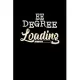 EE Degree Loading Lined notebook with Schedule Timetable and To-Do List: Great College Ruled notebook to use in college while you’’re getting your degr