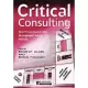 Critical Consulting: New Perspectives on the Management Advice Industry