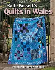 Kaffe Fassett's Quilts in Wales