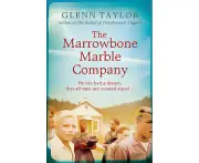 The Marrowbone Marble Company -M. Glenn Taylor Novel Book