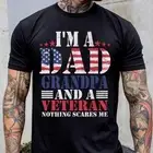 #16 I'm A Dad Grandpa And A Veteran Nothing Scares Me Shirt, Grandpa Shirt, Vete