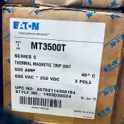 EATON MT3500T THERMAL TRIP UNIT 500A 600V 250VDC 3POLE NEW READY TO SHIP