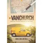 #VANCHURCH: SPIRITUAL LESSONS FROM LIFE ON THE ROAD