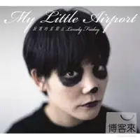 在飛比找博客來優惠-My Little Airport / Lonely Fri