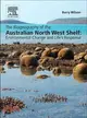 The Biogeography of the Australian North West Shelf ― Environmental Change and Life's Response