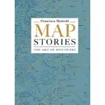 MAP STORIES: THE ART OF DISCOVERY