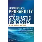 INTRODUCTION TO PROBABILITY AND STOCHASTIC PROCESSES WITH APPLICATIONS