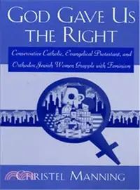 在飛比找三民網路書店優惠-God Gave Us the Right ─ Conser