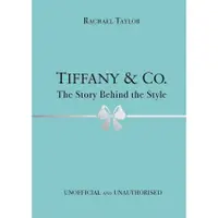 在飛比找蝦皮商城優惠-Tiffany & Co.: The Story Behin